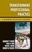 Transforming Professional Practice: A Framework for Effective Leadership
