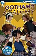 Gotham Academy (2014-2016) Annual #1
