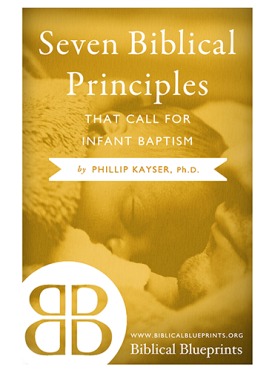 Seven Biblical Principles That Call For Infant Baptism (Unknown Binding)