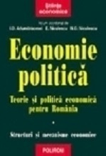 Economie politică: teorie și politică economică pentru România: 1.Structuri și mecanisme economice