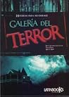 galeria del terror by Joan Axelrod-Contrada