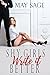 Shy Girls Write It Better (...