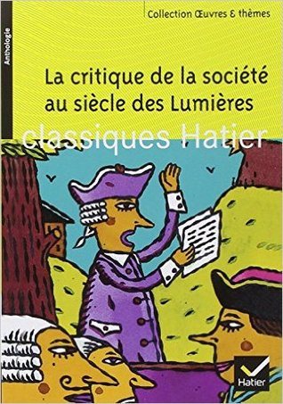 La critique de la société au siècle des Lumières (Paperback)