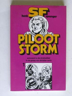 Piloot Storm, deel 1 Ontvoerd in de Stratosfeer/In de greep van Dictator Zorin (Paperback)