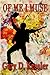 Of Me I Muse by Gary D. Kessler