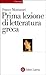 Prima lezione di letteratura greca