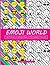 Emoji World Coloring Book: 24 Totally Awesome Coloring Pages