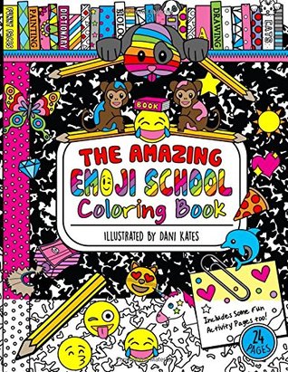 The Amazing Emoji School Coloring Book: 24 page Coloring Book