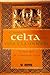 El libro celta de la vida y...