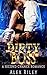 Dirty Boss: A Second Chance Romance