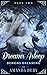 Dreams Asleep (Demons Dream...