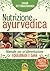 Nutrizione Ayurvedica by Joythimayananda