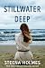 Stillwater Deep (Stillwater...