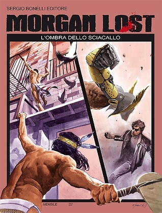 Morgan Lost n. 11: L'ombra dello sciacallo (Mass Market Paperback)