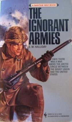 The Ignorant Armies (Mass Market Paperback)