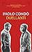 Duellanti by Paolo Condò