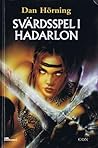 Svärdsspel i Hadarlon by Dan Hörning Svärdsspel i Hadarlon by Dan Hörning