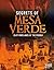 Secrets of Mesa Verde: Cliff Dwellings of the Pueblo (Archaeological Mysteries)