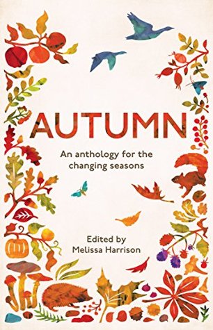 Autumn: An Anthology for the Changing Seasons