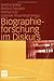 Biographieforschung im Diskurs