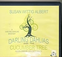 The Darling Dahlias and the Cucumber Tree / UNABRIDGED ON CDS