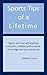 Sports Tips of a Lifetime: ...