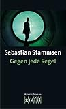 Gegen jede Regel