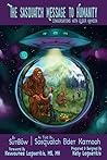 The Sasquatch Message to Humanity by Sunbow True Brother