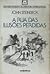 A Rua Das Ilusões Perdidas by John Steinbeck