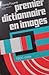 Premier Dictionnaire En Images
