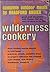Wilderness Cookery