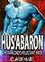 Hus'Abaron: The Warlord's Reluctant Bride (Sky Protectors, #2)