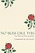 No Bliss Like This by Jill Hollis