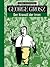 George Grosz: Der Krawall d...
