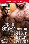 Open Omega and His Bitter Bear