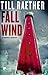 Fallwind (Adam Danowski 3)