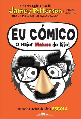 Eu Cómico: O Maior Maluco do Riso! (I Funny #1)