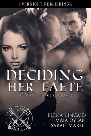 Deciding Her Faete (Beyond the Veil, #2)