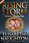 Blinding Rain, Season 2, Episode 7 (Rising Storm Book 17)