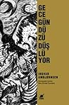 Gece Gündüzü Düşlüyor by Ingvar Ambjørnsen