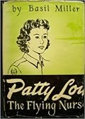Patty Lou, The Flying Nurse