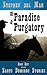 Of Paradise & Purgatory (Sa...