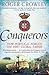 Conquerors: How Portugal Forged the First Global Empire