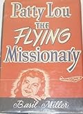Patty Lou, The Flying Missionary