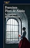 La amapola de Westminster (Spanish Edition) La amapola de Westminster (Spanish Edition)