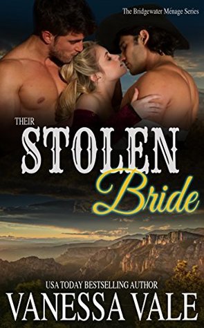 Their Stolen Bride (Bridgewater Menage, #7)