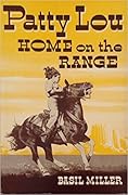 Patty Lou, Home on the Range