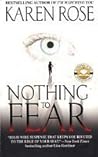 Nothing To Fear by Karen      Rose
