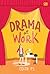 Drama At Work by Edith PS