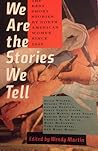 We Are the Storie...